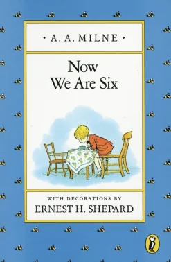 Winnie The Pooh|A. A. Milne Now We Are Six