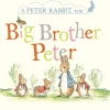Beatrix Potter|Peter Rabbit|Big Brother Peter: A Peter Rabbit Tale Board Book