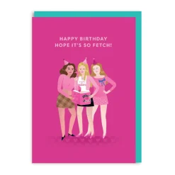 Greeting Cards|Mean Girls Fetch Birthday Card