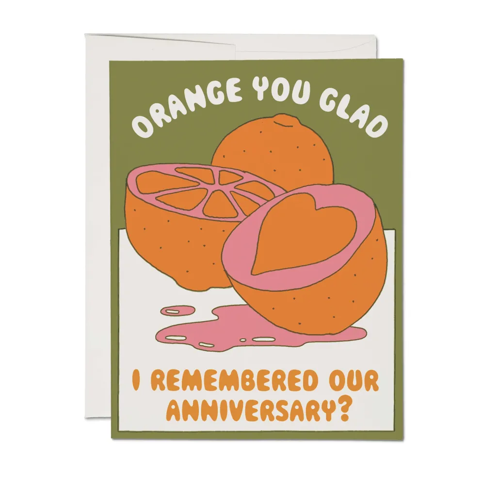 Greeting Cards|Orange You Glad Anniversary Card