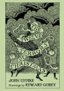 Pomegranate Books|John Updike & Edward Gorey: The Twelve Terrors of Christmas