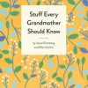 Books|Stuff Every Grandmother Should Know