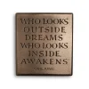 Wild Goose Studio Wall Decor|Home Accents|Who Looks Outside, Dreams Plaque