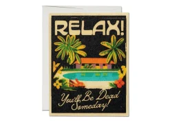 Greeting Cards|You'll be Dead Someday Birthday Card